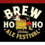 Brew Ho Ho Holiday Ale Festival 2022