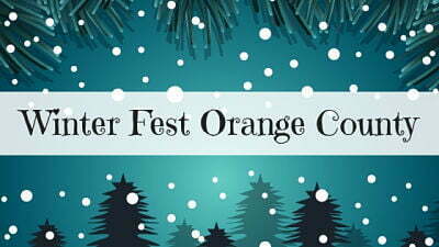 Winter Fest Orange County