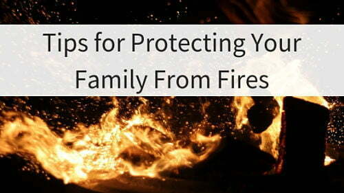 Tips for Protecting Your Family From Fires