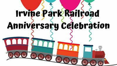Irvine Park Railroad Anniversary Celebration