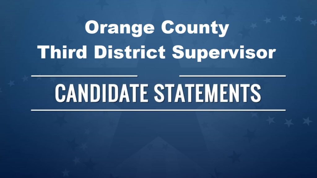 Orange County Third District Supervisor Candidate Statements