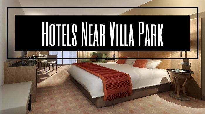 Hotels Near Villa Park