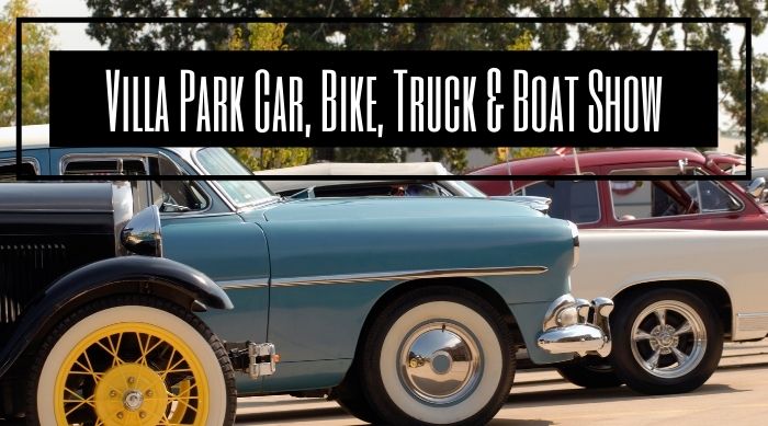 Villa Park Car, Bike, Truck, and Boat Show