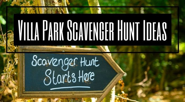 Villa Park Scavenger Hunt Ideas