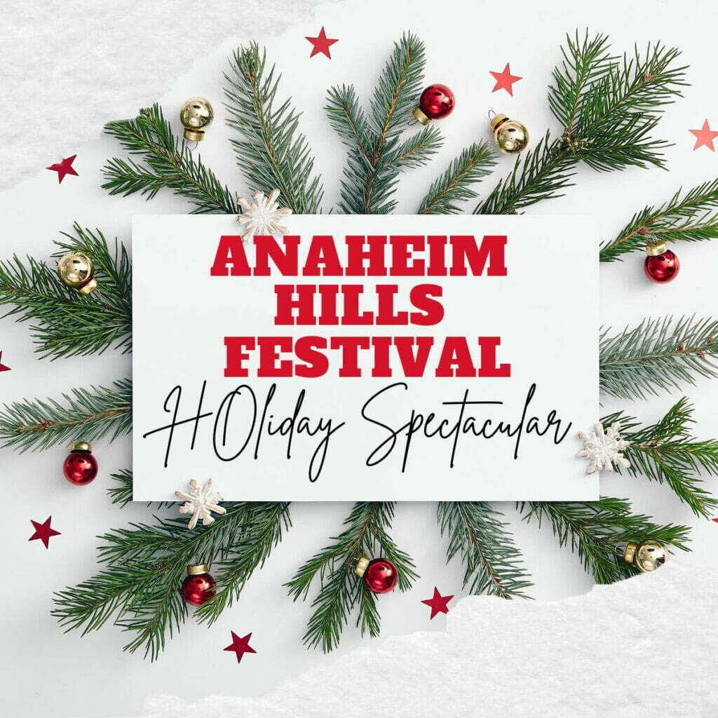 Anaheim Hills Festival Holiday Spectacular